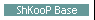 ShKooP Base